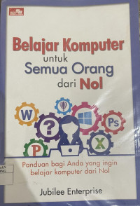 Belajar Komputer Untuk Semua Orang dari Nol