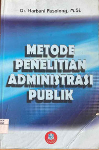 Metode Penelitian Administrasi Publik